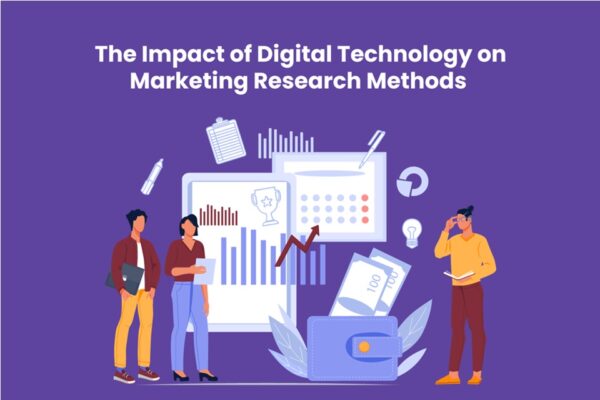 Digital Technology On Marketing Research Methods